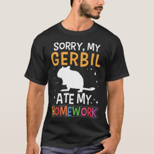 Gerbil ger mig läxan Rodent Desert Råtta T Shirt