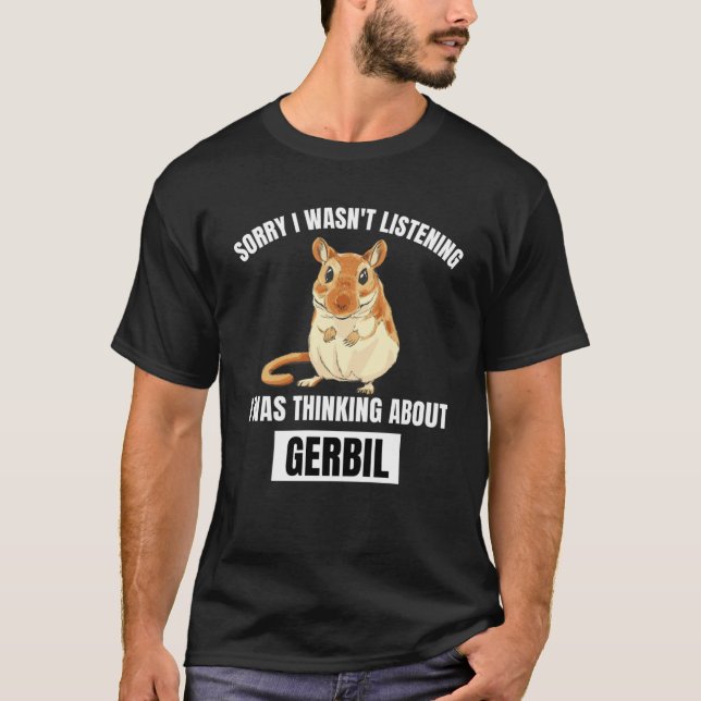 Gerbil lyssnade tyvärr inte på Gerb. T Shirt (Framsida)