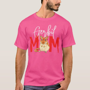 Gerbil Mamma Gerbil Älskare Gerbil Gerbil Girl Ger T Shirt