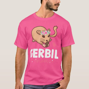 Gerbil Mamma Gerbil Älskare Gerbil Gerbil Girl Ger T Shirt