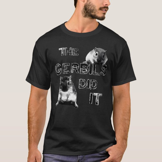 Gerbils gjorde det t shirt (Framsida)