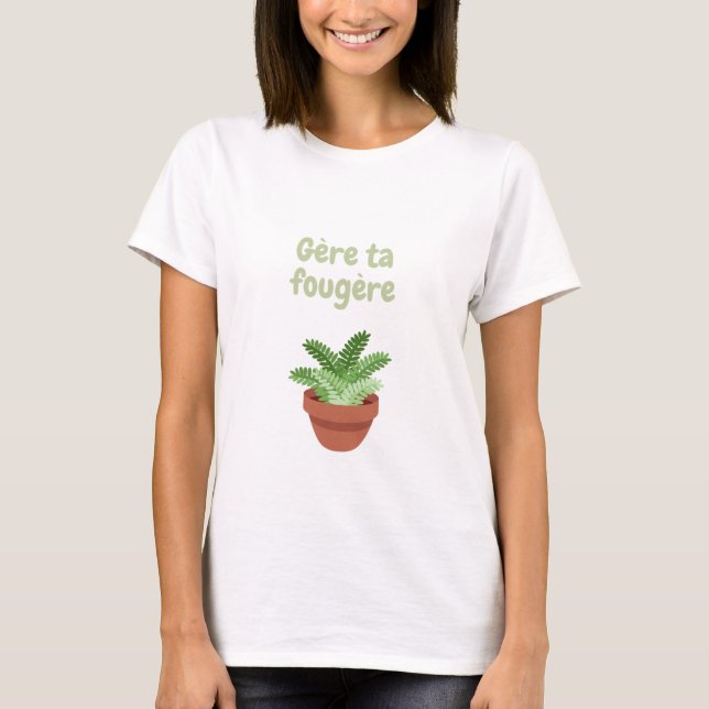 Gère ta fougère t shirt (Framsida)