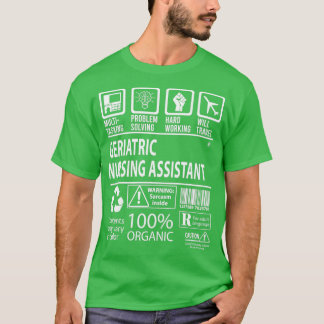 Gerionic Nursing Assistant MultiTasks-Auktoriserad T Shirt