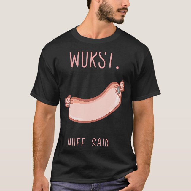 German Deutsch Wurst Sausage Hilarious Funny State T Shirt (Framsida)