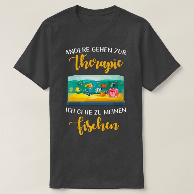 German Fish Aquarium German Say Funny T Shirt (Design framsida)
