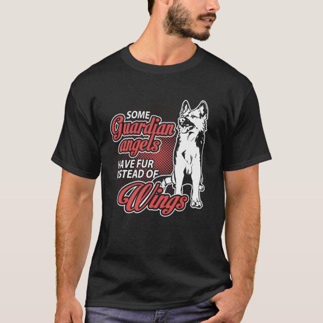 German Shepherd Angel Have Fur Instead Wings T Shirt (Framsida)