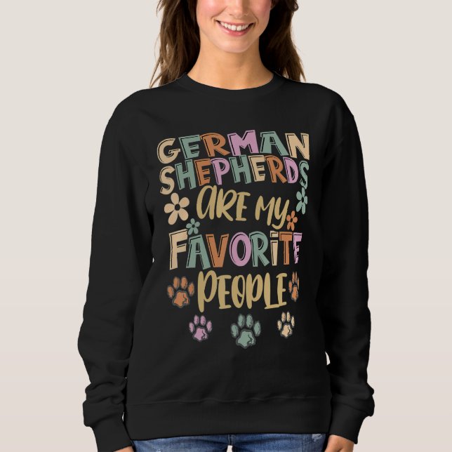 German Shepherd Are My Favorite People German Shep T Shirt (Framsida)