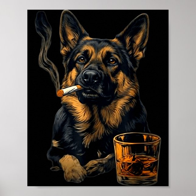 German Shepherd Dog Smoking Cigarette Whisky Lover Poster (Framsidan)