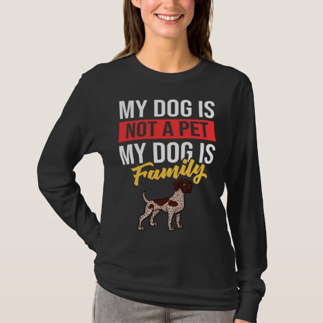 German Shorthaired Pointer Dog  Puppies Owner   1 T Shirt (Framsida)