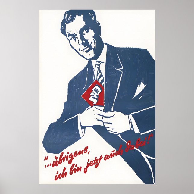 German SPD Election Poster 1958 By the way, I also (Framsidan)