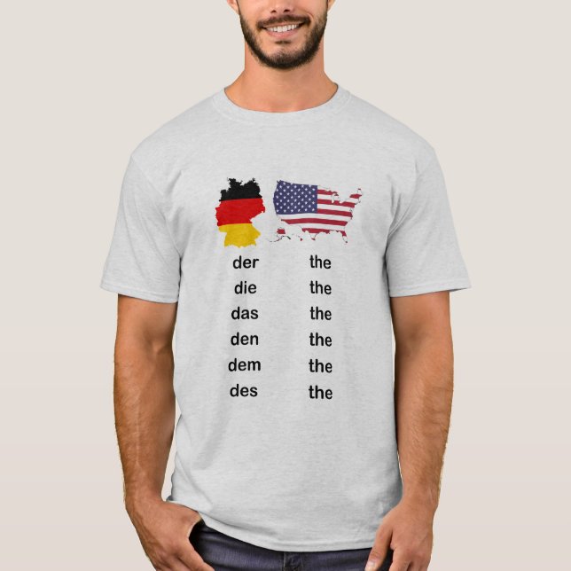 German vs. English DirtyDas Der Die Das The  T Shirt (Framsida)