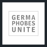Germaphobes Unite Funny Quote Poster<br><div class="desc">Denna minimalistiska textdesign från stil har ett modernt "Germaphobes Unite"-citat som är skrivet i modern ansikte. Det är en påstående av solidaritet med andra som är särskilt måna om renlighet och ogillar bakterier. Den här designen har grått-modern text med en passande grått-infogad ram över en medelblå bakgrund. Denna poster är...</div>