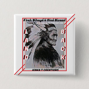 Geronimo - A'tah Nihayá'á Diné Bizaad - Land Back Knapp