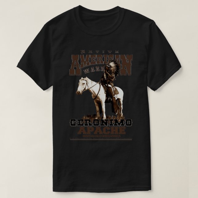 Geronimo Warrior Native American Apache Mascalero T Shirt (Design framsida)