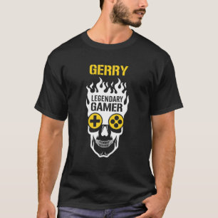 Gerry Namn Gift - Personlig Legendary Gamer T Shirt