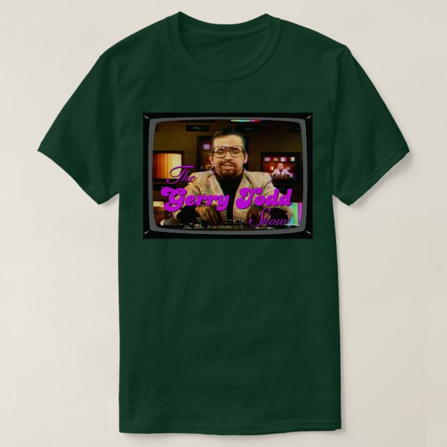Gerry Todd Show SCTV T Shirt (Design framsida)
