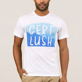 Gert Lush Bristol Bristolian Slang Tee Shirt