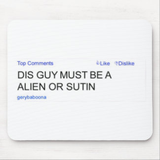 Gery Baboona främling eller Sutin Mousepad Musmatta