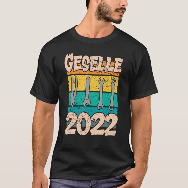 Geselle 2022 Exam Zum Handwerker T Shirt (Framsida)