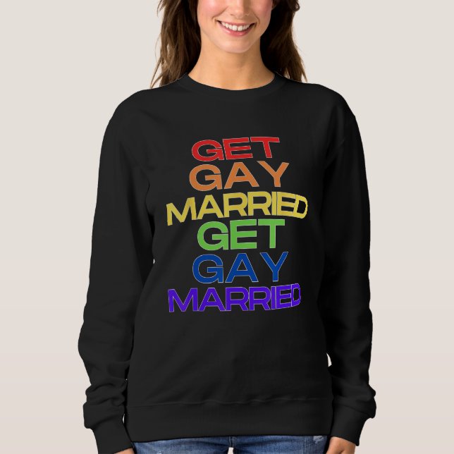 Get Gay Married Pride Season T Shirt (Framsida)