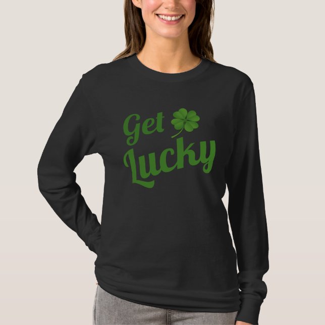 Get lucky t shirt (Framsida)