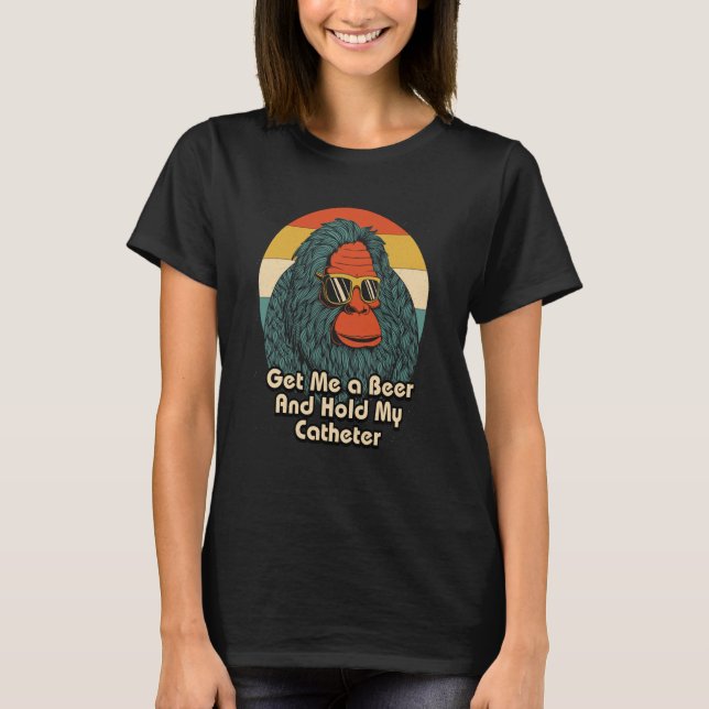 Get Me a Beer Hold My Catheter Drinking Grandpa Dr T Shirt (Framsida)