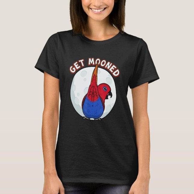 Get Mooned I Parrot Underfluffies I Female Eclectu T Shirt (Framsida)