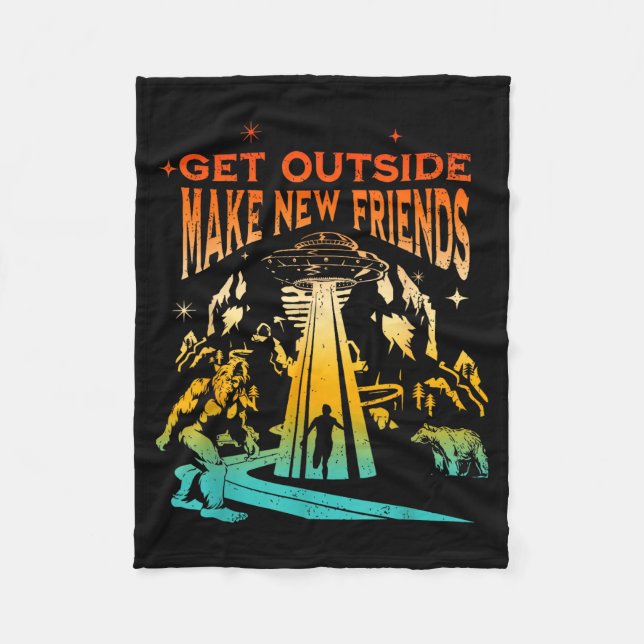 Get Outside Make New Friends Funny Apparel  Fleecefilt (Framsidan)