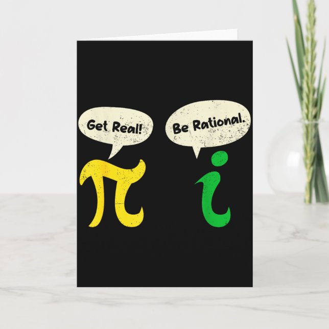 Get Real Be Rational Funny Pi Math Teacher Geek Pi Kort (Framsida)