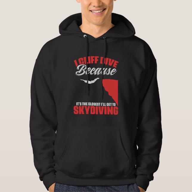 Get To Skydiving Cliff Diving Extreme Jumping Clif Hoodie (Framsida)