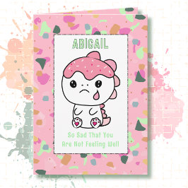 Get Well Little Girl PInk Dinosaur Cartoon Cute  Kort
