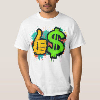 Get Ya Money Up!  T Shirt