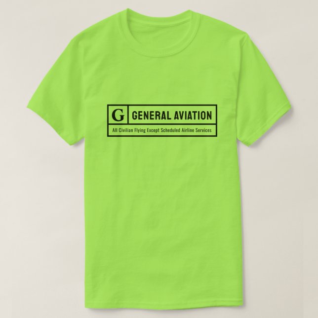 Get Your Rated G for General Aviation T Shirt (Design framsida)