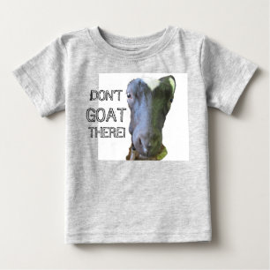 Getter "GÖR INTE DÄR" Spädbarnsskapare Tee Shirt