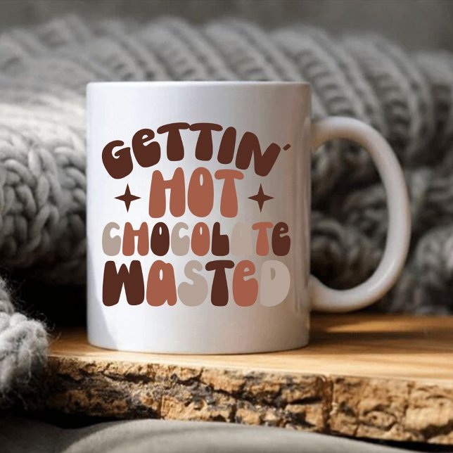 Gettin Hett Chocolate Slösades Kaffemugg (Skapare uppladdad)