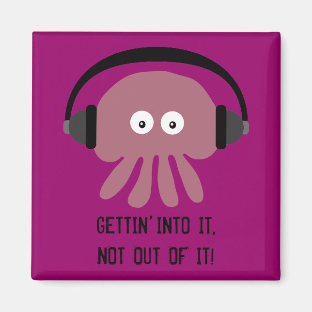 GETTIN INTO IT-magnet Magnet (Framsidan)