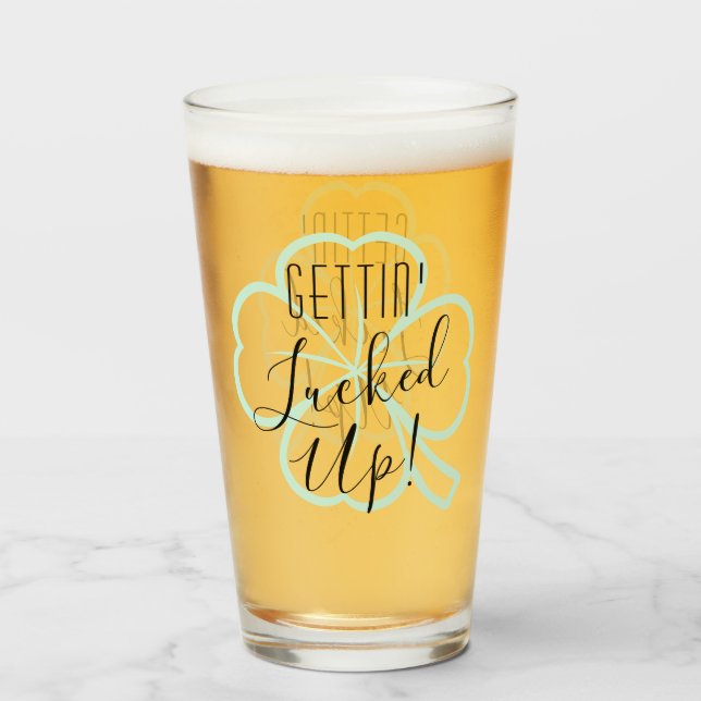Gettin Luckup | Vuxen Beverage Pun Humor Glaskopp (Framsida fylld)