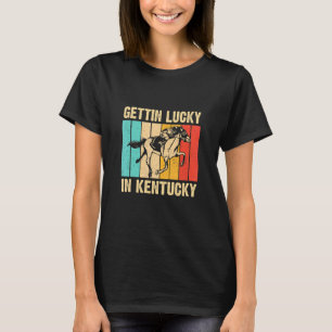 Gettin Lucky i Kentucky Derby Day Horse Tävla G T Shirt