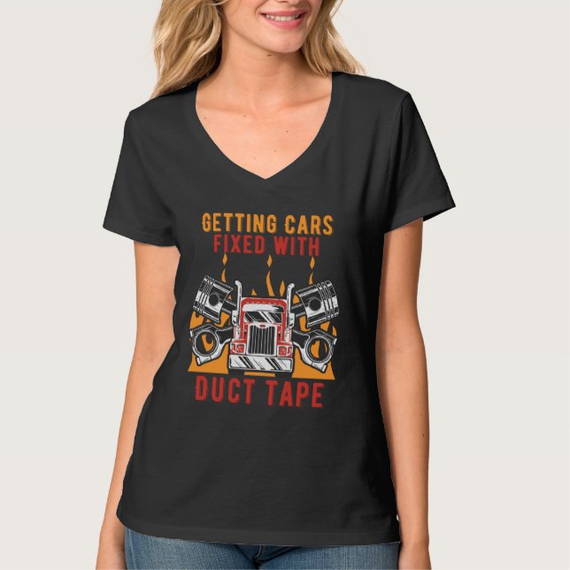 Getting Cars Fixed Duct Tape Mechanic Car  Car Rep T Shirt (Framsida)