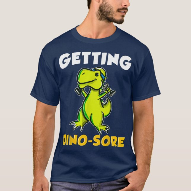 Getting DinoSore Workout Gym Dinosaur deadlift din T Shirt (Framsida)