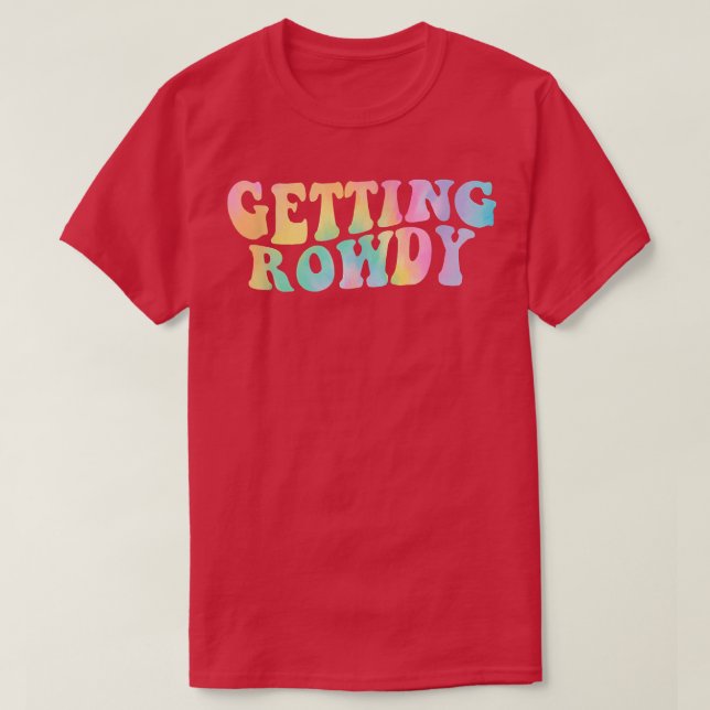 Getting Hitched Getting Rowdy Bride Party Bachelor T Shirt (Design framsida)