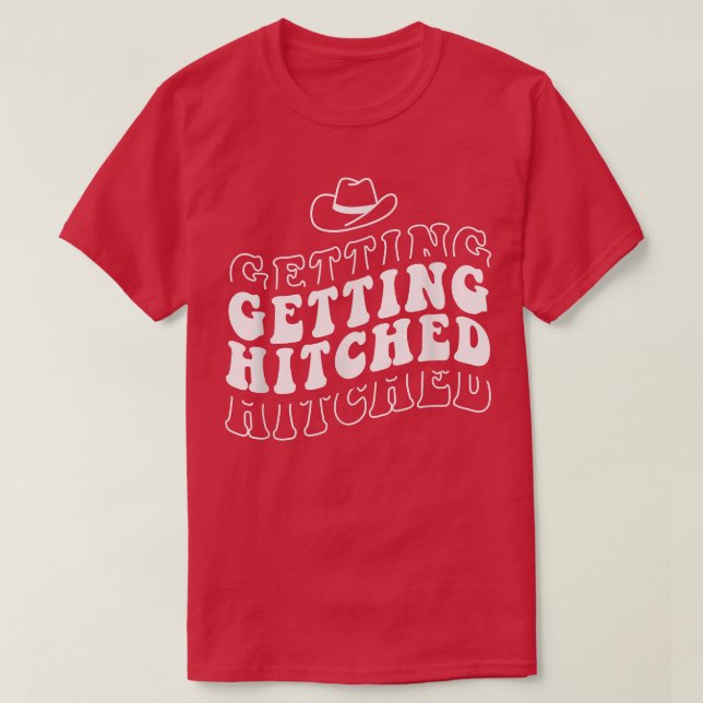 Getting Hitched Getting Rowdy Bride Party Bachelor T Shirt (Design framsida)