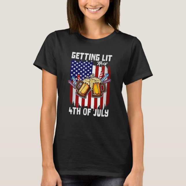Getting Lit This 4th Of July Day Drinking US Flag  T Shirt (Framsida)