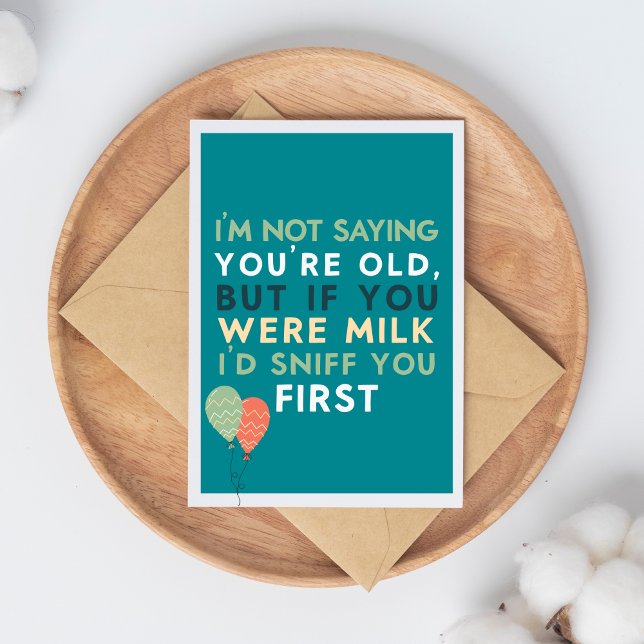 Getting Old Funny & Sarcastic Funny Birthday Kort (Skapare uppladdad)