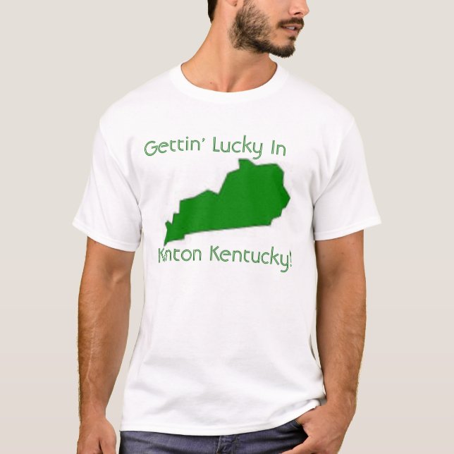 Getting som är lycklig i Kenton Kentucky Tee Shirt (Framsida)