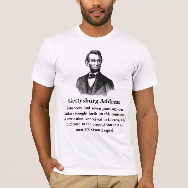 Gettysburg Adress Abraham Lincoln Nov. 19, 1863 T Shirt (Framsida)