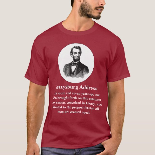 Gettysburg Adress Abraham Lincoln Nov. 19, 1863 T Shirt (Framsida)