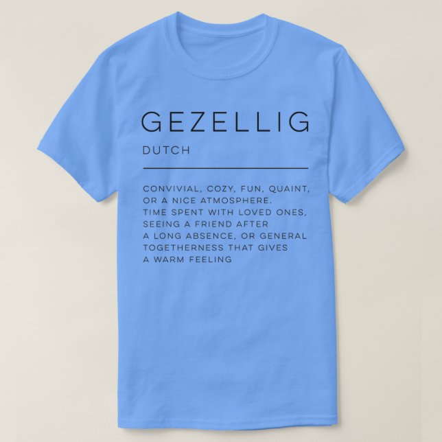 Gezellig Definition  T Shirt (Design framsida)