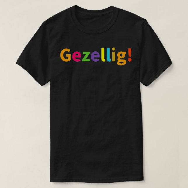 Gezellig Wat een gezelligheid Netherlands Qu T Shirt (Design framsida)