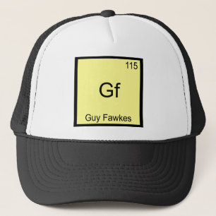 Gf - Guy Fawkes Rolig Kemiskt Element Symbol T-Shi Truckerkeps